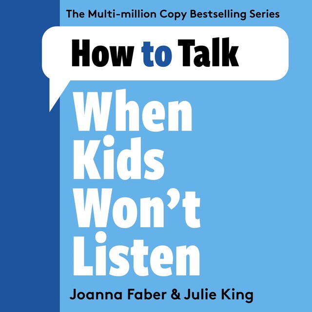 Book cover for How to Talk When Kids Won't Listen