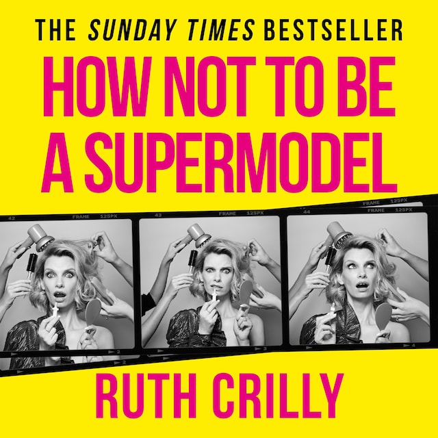 Book cover for How Not to be a Supermodel