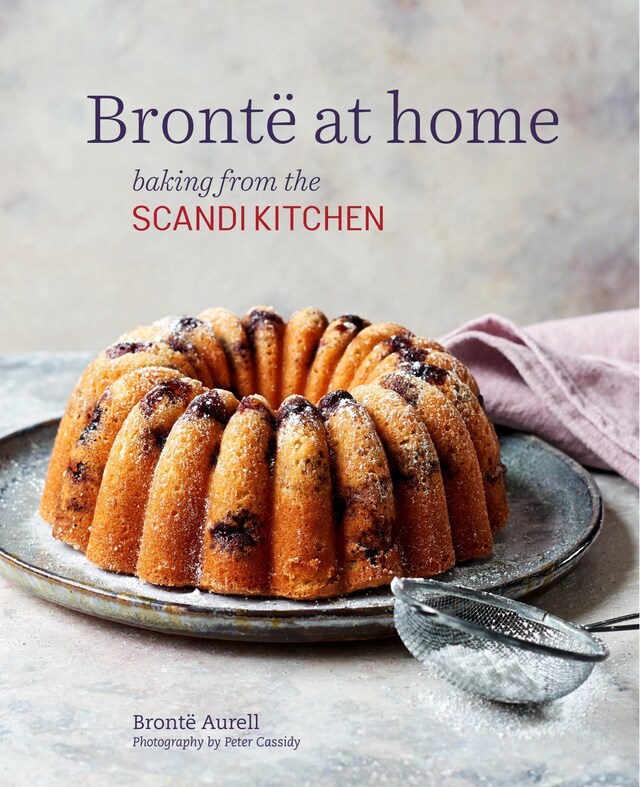 Boekomslag van Bronte at Home: Baking from the Scandikitchen