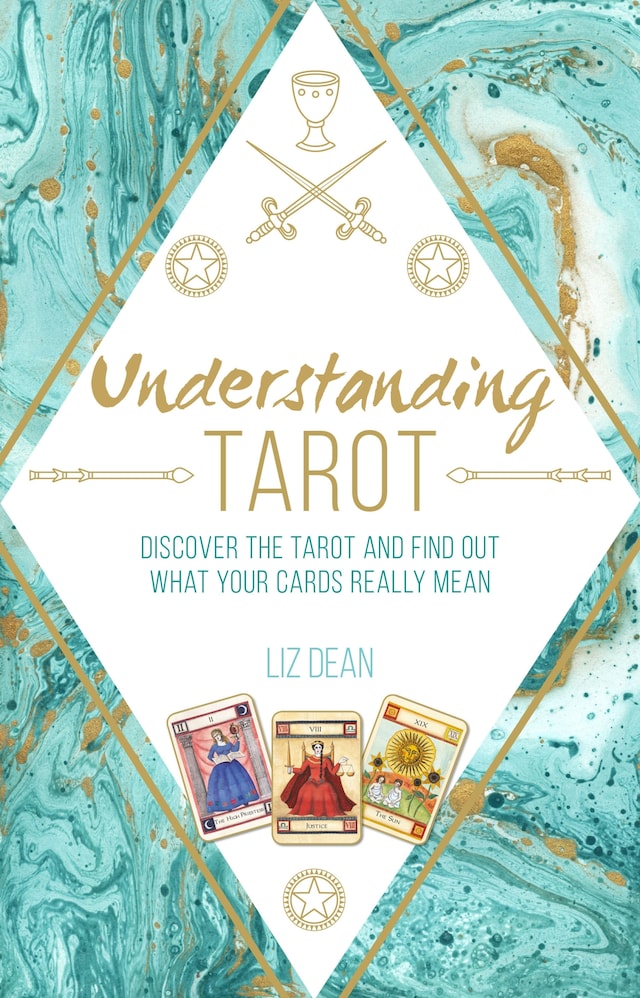 Bokomslag for Understanding Tarot: Discover the tarot and find out what your cards really mean