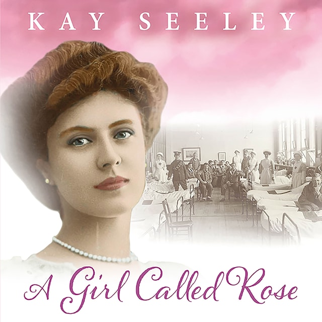 Kirjankansi teokselle A Girl Called Rose
