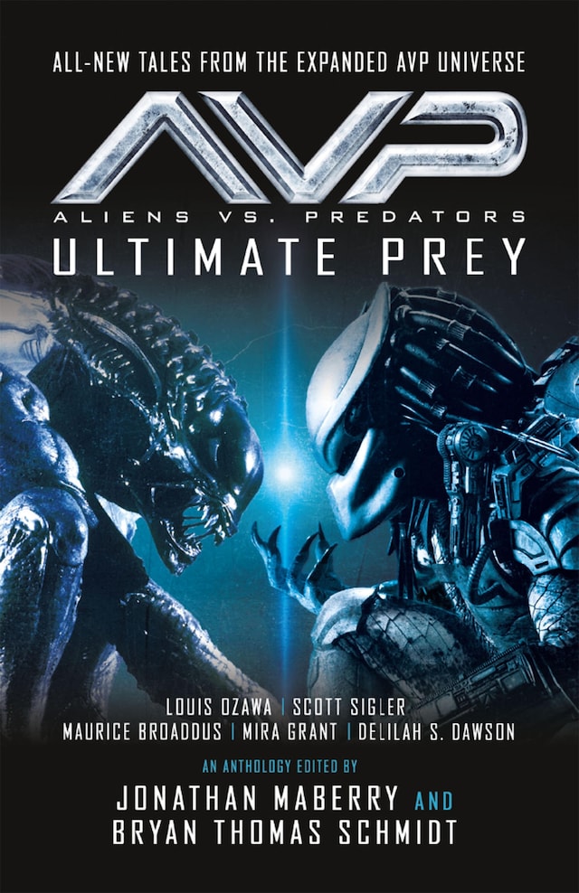 Kirjankansi teokselle Aliens vs. Predators - AVP: ULTIMATE PREY