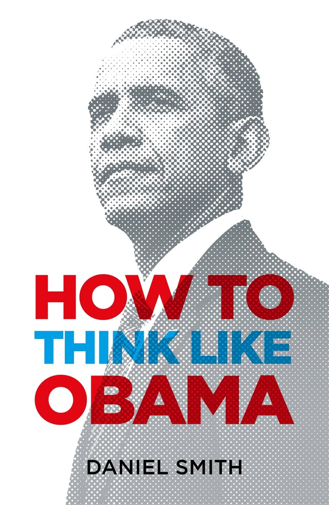 Bokomslag för How to Think Like Obama