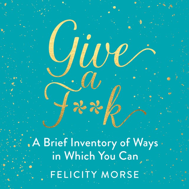 Book cover for Give a F**k