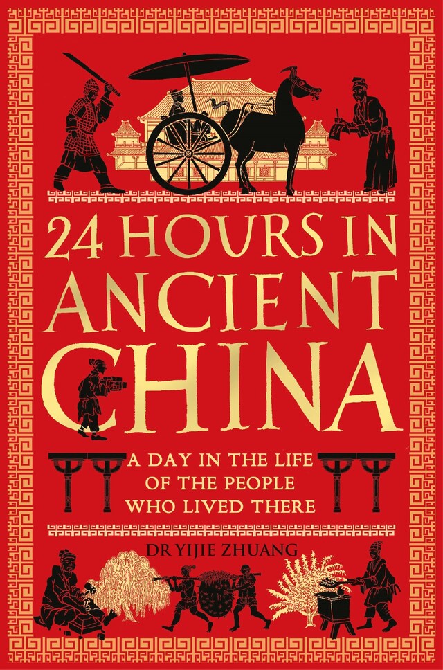 Copertina del libro per 24 Hours in Ancient China