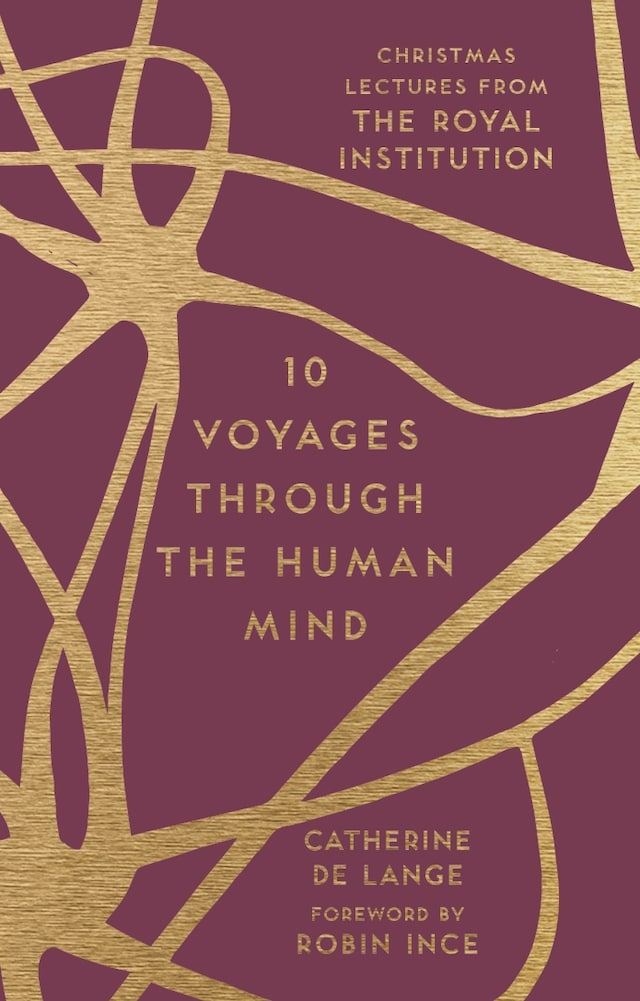 Book cover for 10 Voyages Through the Human Mind