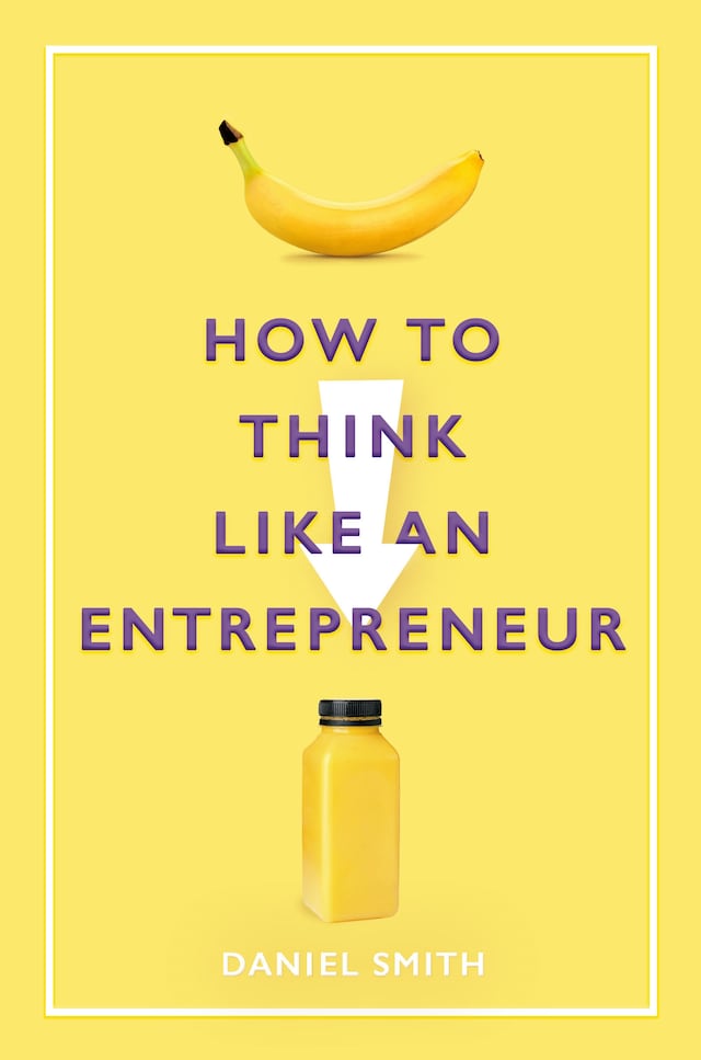 Portada de libro para How to Think Like an Entrepreneur