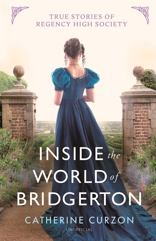 Book cover for Inside the World of Bridgerton