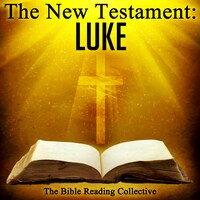 The New Testament: Luke