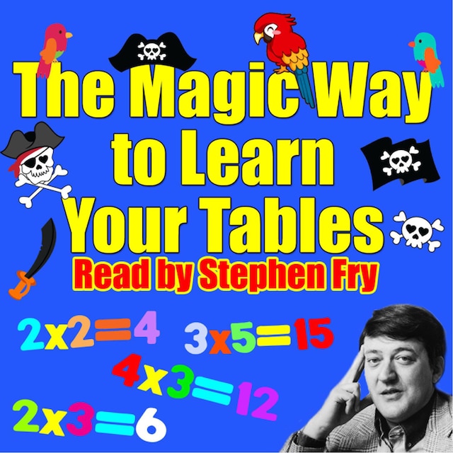 Book cover for The Magic Way to Learn Your Tables