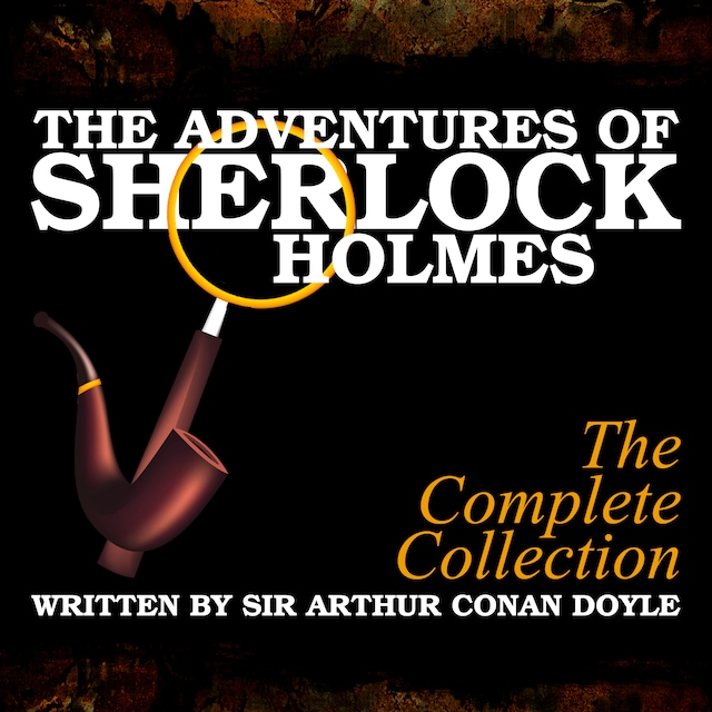 Bokomslag for The Adventures of Sherlock Holmes - The Complete Collection