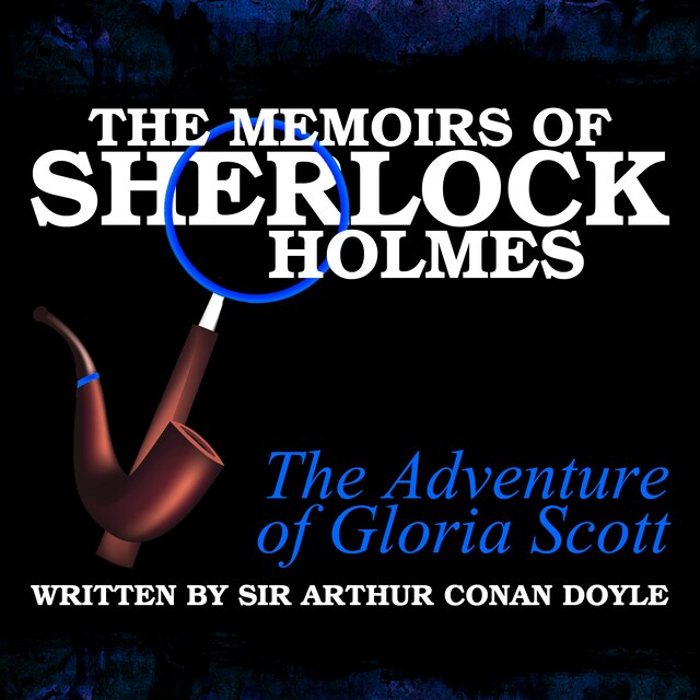 Kirjankansi teokselle The Memoirs of Sherlock Holmes - The Adventure of Gloria Scott