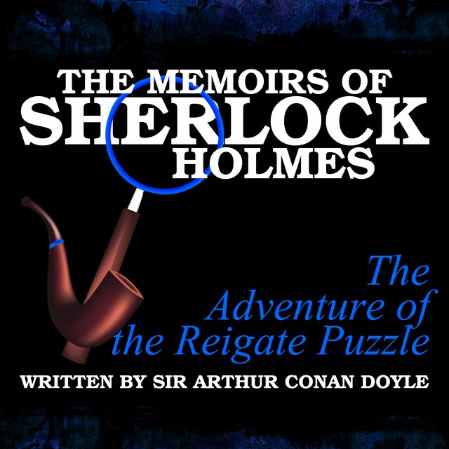 Kirjankansi teokselle The Memoirs of Sherlock Holmes - The Adventure of the Reigate Puzzle