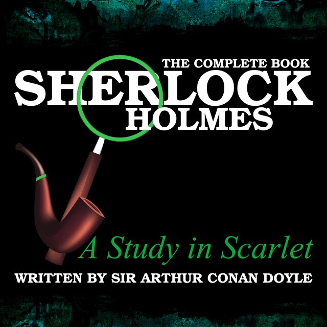 Book cover for Sherlock Holmes: The Complete Book - A Study in Scarlet