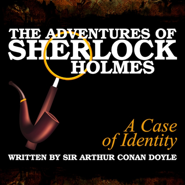 Book cover for The Adventures of Sherlock Holmes - A Case of Identity