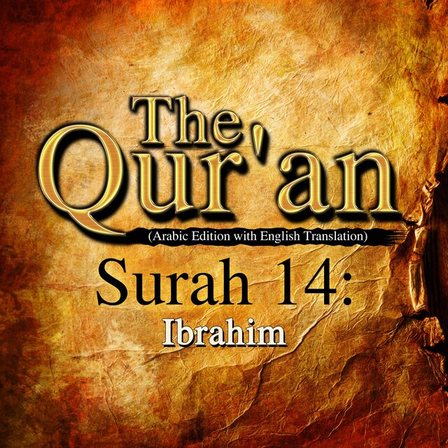 Buchcover für The Qur'an (Arabic Edition with English Translation) - Surah 14 - Ibrahim