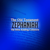 The Old Testament: Zephaniah