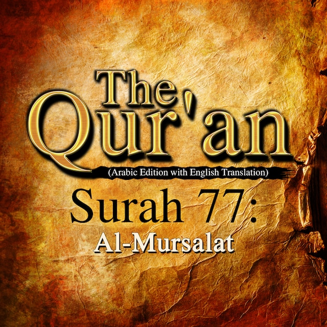 Boekomslag van The Qur'an (Arabic Edition with English Translation) - Surah 77 - Al-Mursalat