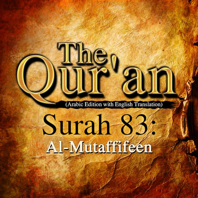 Book cover for The Qur'an (Arabic Edition with English Translation) - Surah 83 - Al-Mutaffifeen