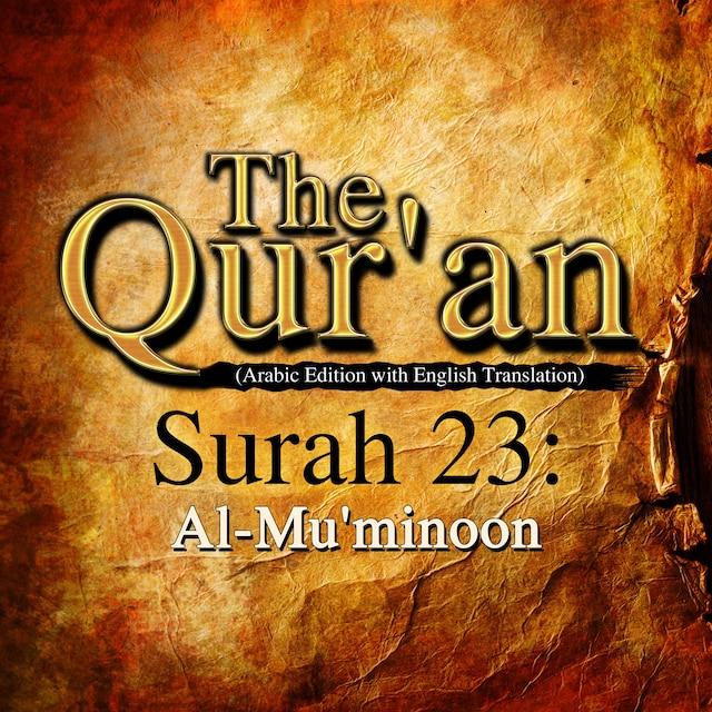 Book cover for The Qur'an (Arabic Edition with English Translation) - Surah 23 - Al-Mu'minoon