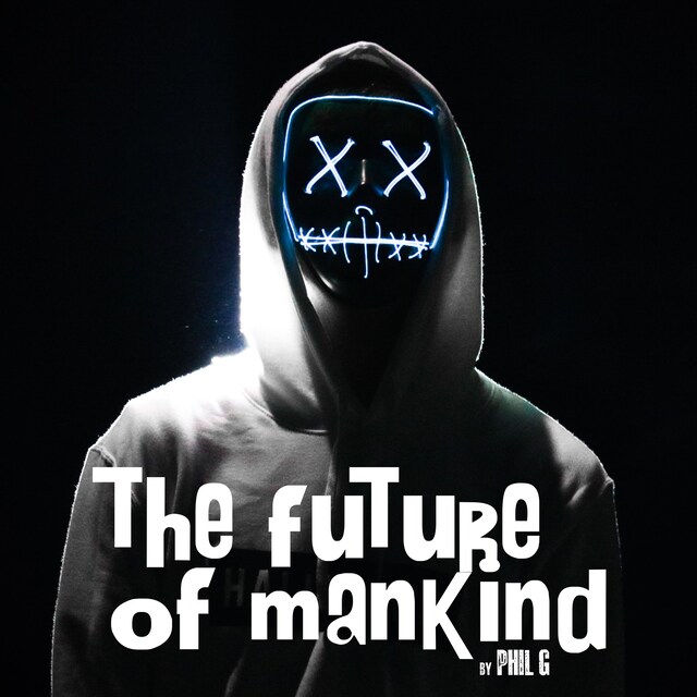 Copertina del libro per The Future of Mankind