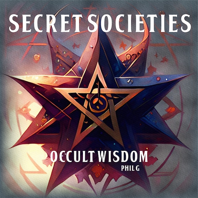 Boekomslag van Secret Societies: Occult Wisdom