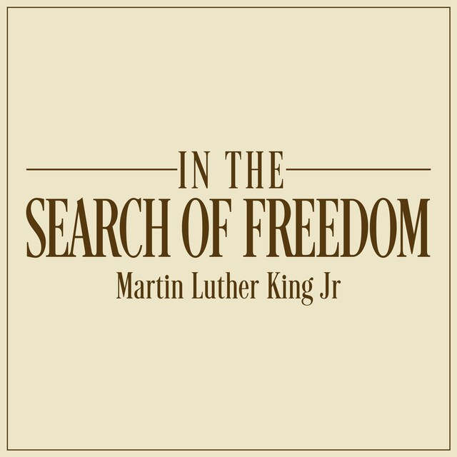 Book cover for In the Search of Freedom