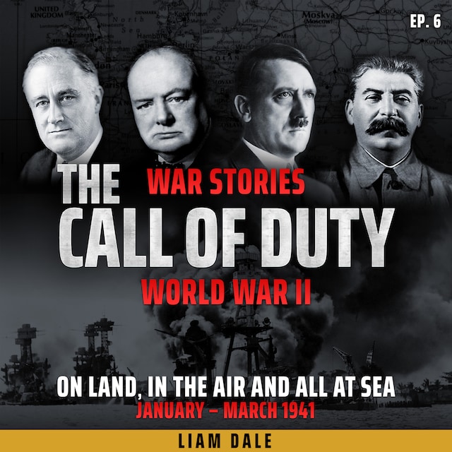 Book cover for World War II: Ep 6. On Land, in the Air and all at Sea