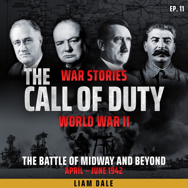 Book cover for World War II: Ep 11. Battle of Midway and Beyond