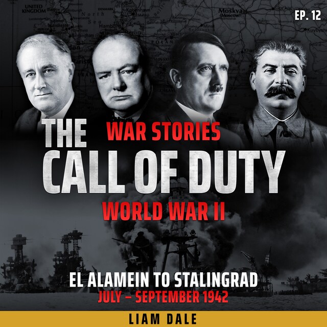 Book cover for World War II: Ep 12. El Alamein to Stalingrad