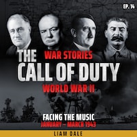 World War II: Ep 14. Facing the Music