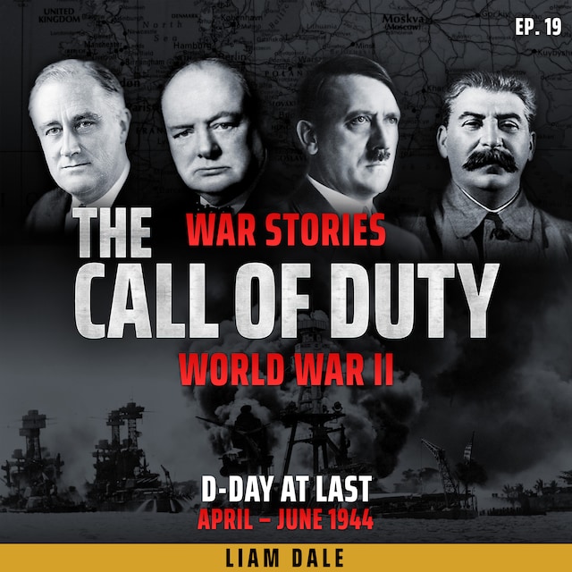 Book cover for World War II: Ep 19. D-Day at Last