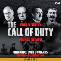 World War II: Ep 21. Onwards, Ever Onwards
