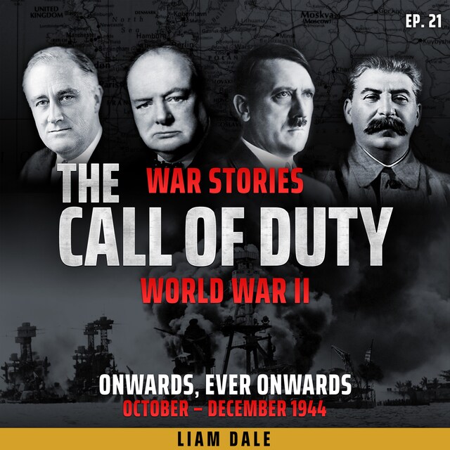 Couverture de livre pour World War II: Ep 21. Onwards, Ever Onwards