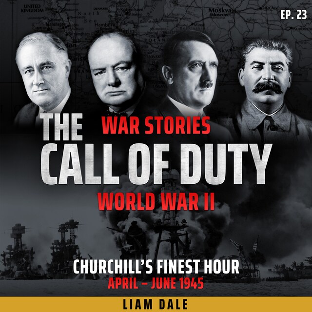 Bokomslag for World War II: Ep 23. Churchill's Finest Hour