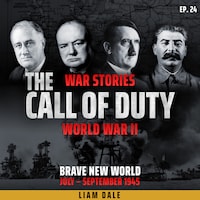 World War II: Ep 24. Brave New World
