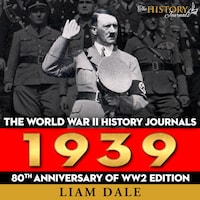 The World War II History Journals: 1939