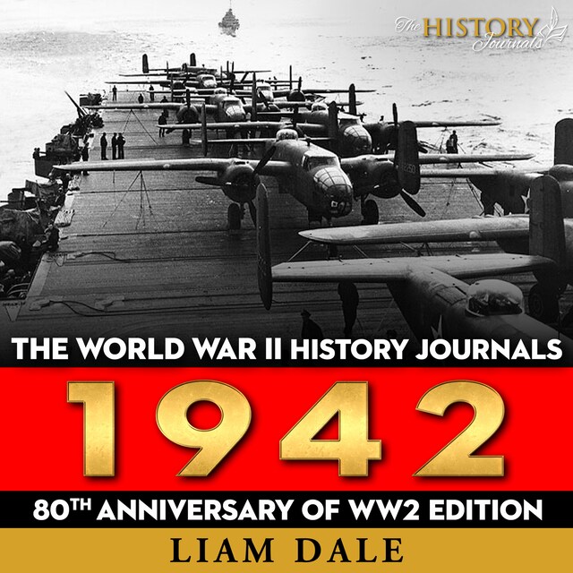 Kirjankansi teokselle The World War II History Journals: 1942