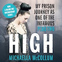 High: My Prison Journey as One of the Infamous Peru Two - NOW A MAJOR BBC THREE DOCUMENTARY