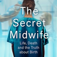 The Secret Midwife