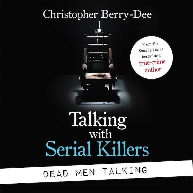 Buchcover für Talking with Serial Killers: Dead Men Talking