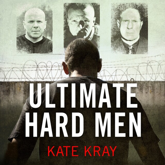 Book cover for Ultimate Hard Men - The Truth About the Toughest Men in Britain
