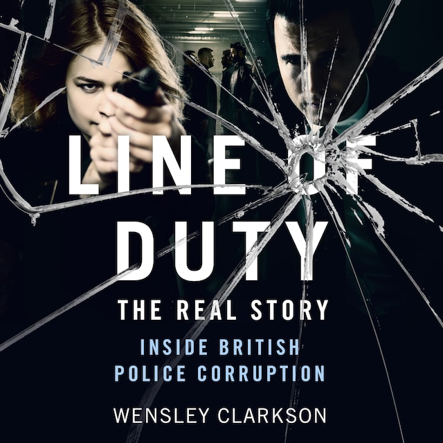 Buchcover für Line of Duty - The Real Story of British Police Corruption