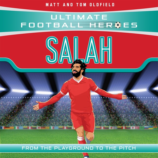 Ultimate Football Heroes: Salah (Wing Wizards 3) Book cover for Ultimate Football Heroes: Salah (Wing Wizards 3)