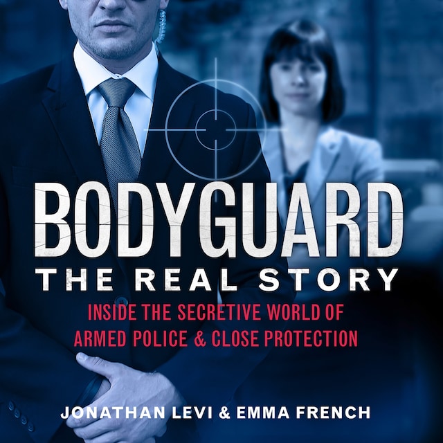 Bokomslag for Bodyguard: The Real Story