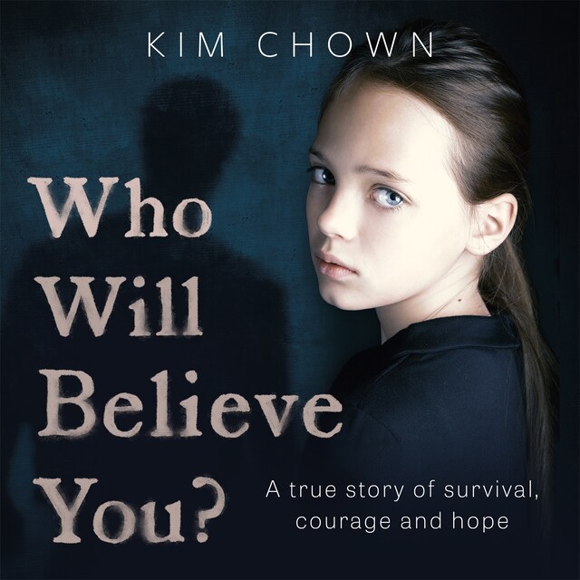 Book cover for Who Will Believe You?