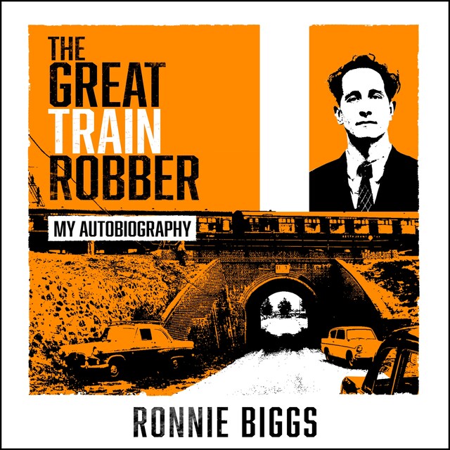 Bogomslag for The Great Train Robber: My Autobiography