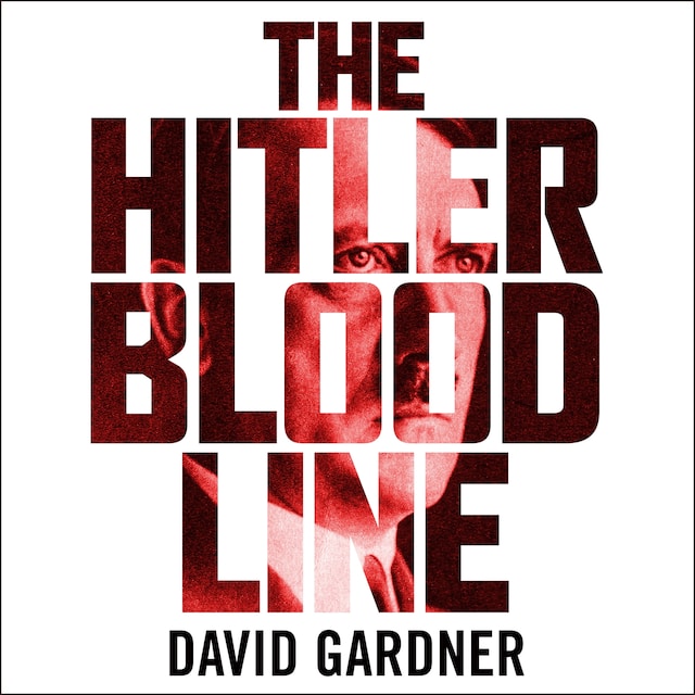 Okładka książki dla The Hitler Bloodline