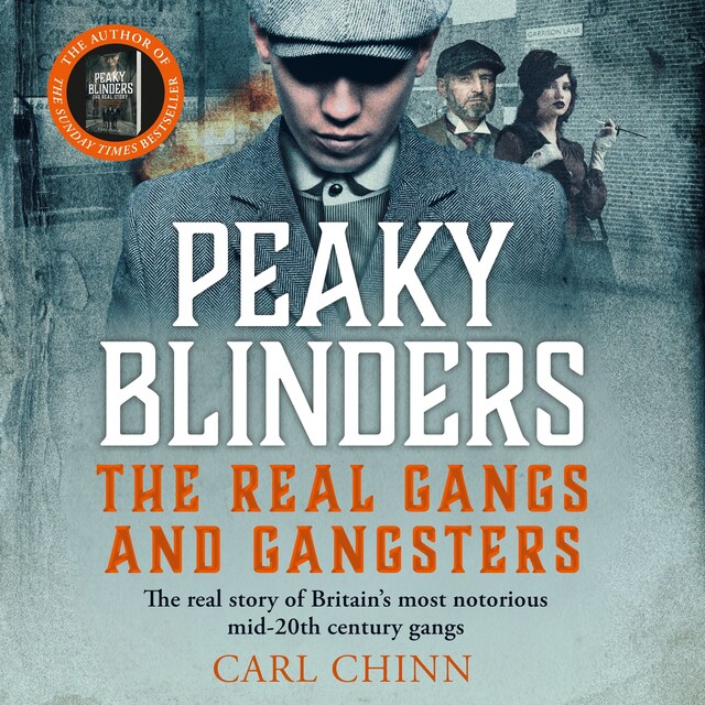 Book cover for Peaky Blinders - The Real Gangs and Gangsters