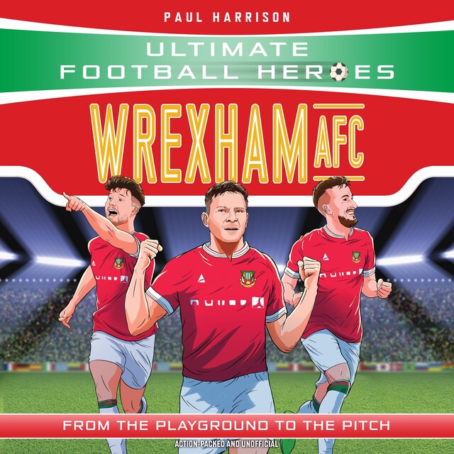 Book cover for Wrexham AFC (Ultimate Football Heroes - The No.1 football series)